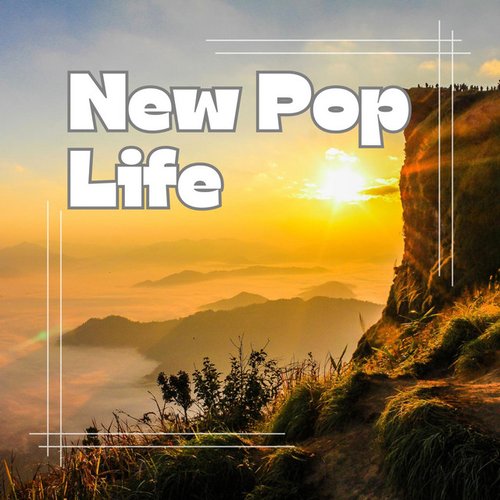 New Pop Life