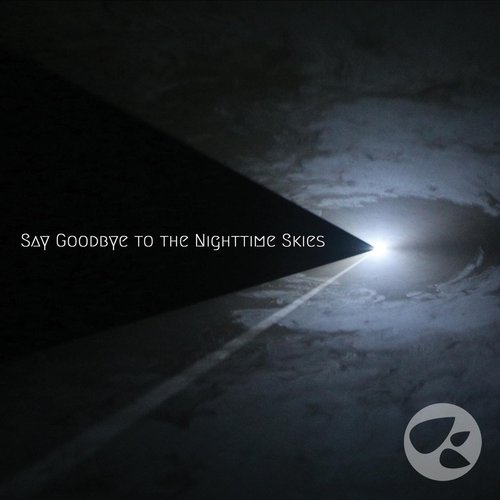 Say Goodbye to the Nighttime Skies