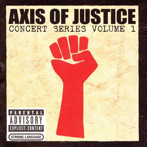 Axis of Justice: Concert Series, Volume 1