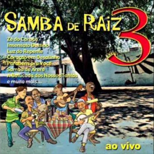 Samba de Raiz - Ao Vivo Vol.3