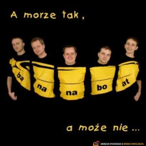 A morze tak, a moze nie...