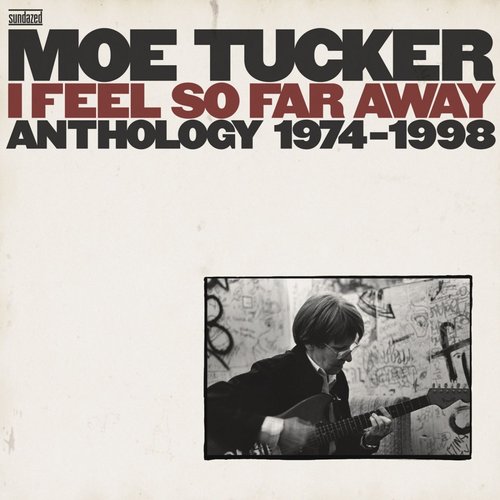 I Feel So Far Away: Anthology 1974-2001