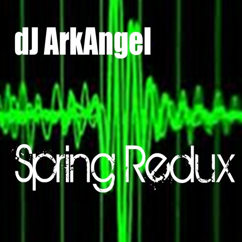 Spring Redux (Breaks Mix)