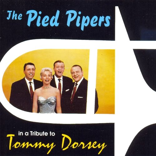 In a Tribute to Tommy Dorsey