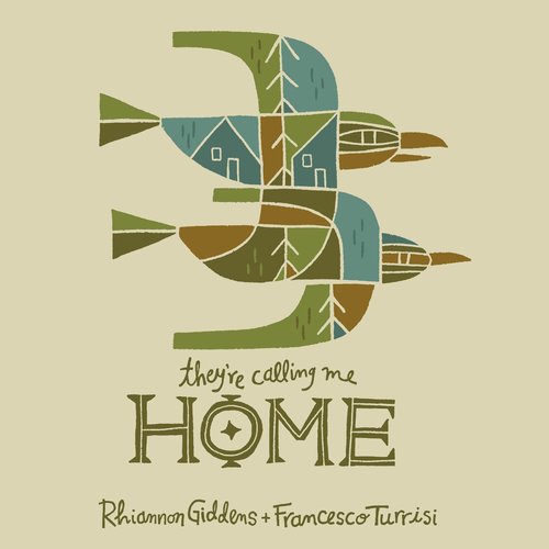 They're Calling Me Home