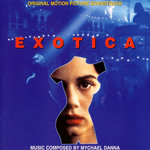 Exotica (Original Motion PIcture Soundtrack)