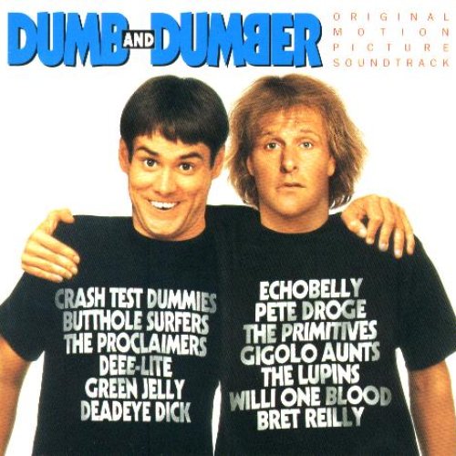 Dumb and Dumber: Original Motion Picture Soundtrack