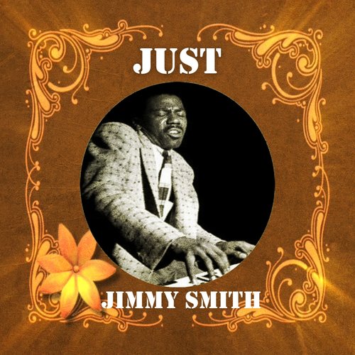 Just Jimmy Smith