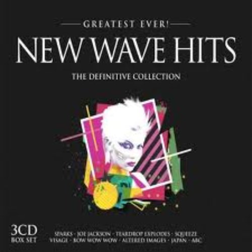 Greatest Ever! New Wave Hits