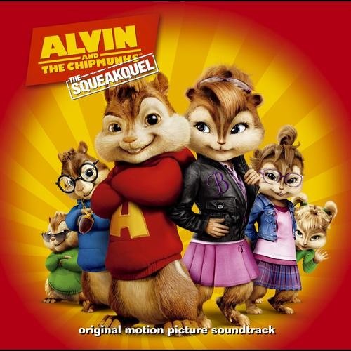 Alvin And The Chipmunks: The Squeakquel Original Motion Picture Soundtrack