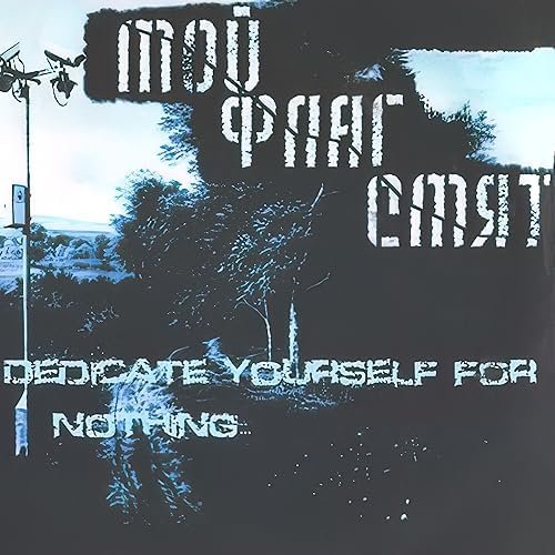 Dedicate Yourself For Nothing