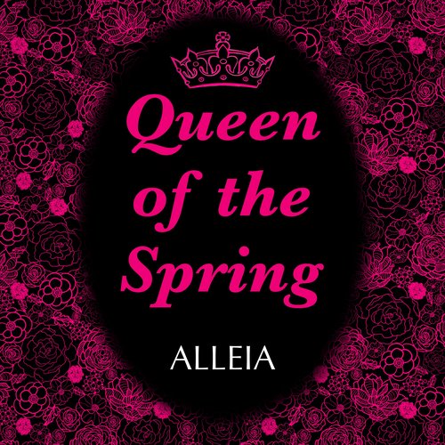 Queen of the Spring