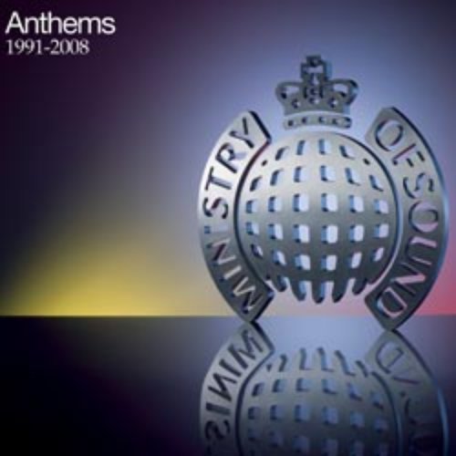 Ministry of Sound: Anthems: 1991–2008