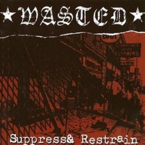Suppress And Restrain