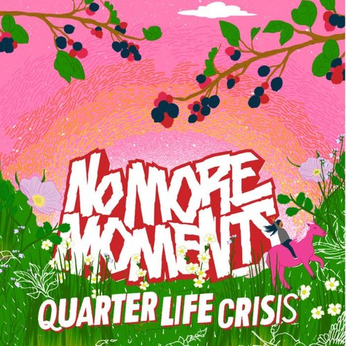 Quarter Life Crisis