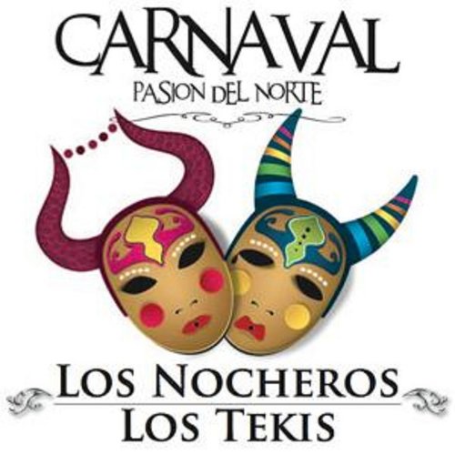 Carnaval, Pasión del Norte