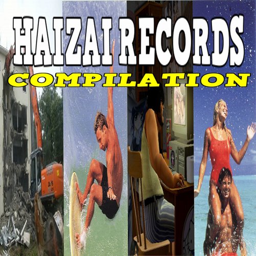 HAIZAI RECORDS COMPILATION