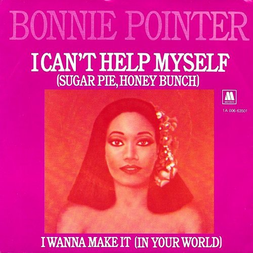 I Can't Help Myself (sugar Pie, Honey Bunch)