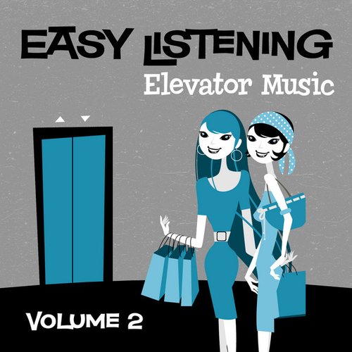 Easy Listening: Elevator Music Vol. 2
