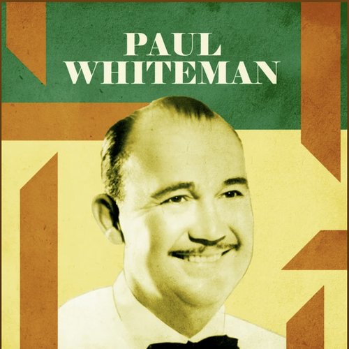 Presenting Paul Whiteman