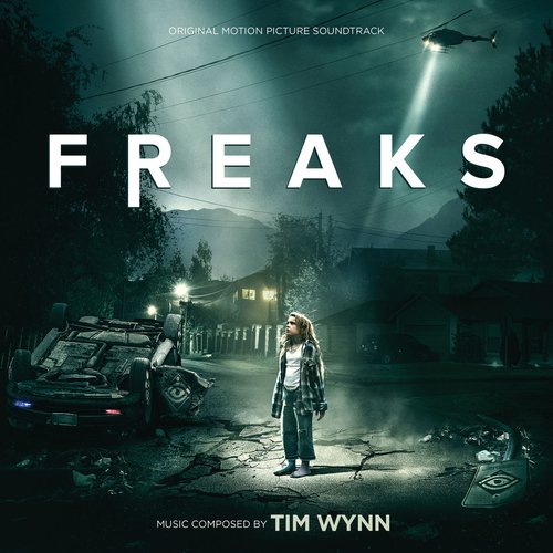 Freaks (Original Motion Picture Soundtrack)