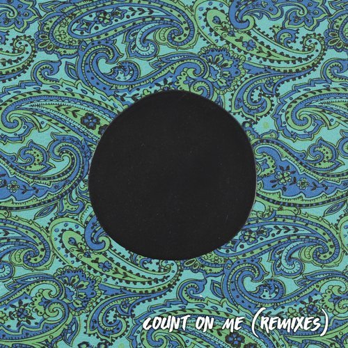 Count On Me (Remixes)