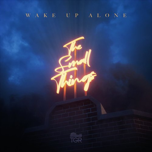 Wake up Alone