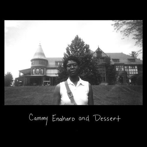 Cammy Enaharo & Dessert