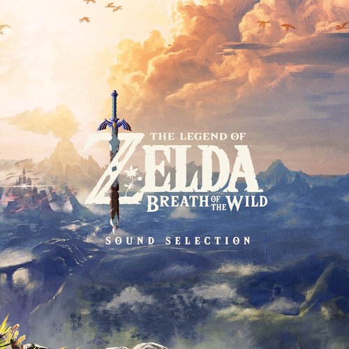 The Legend of Zelda: Breath of the Wild Sound Selection