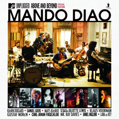 MTV Unplugged - Above and Beyond: Mando Diao (Special Edition)