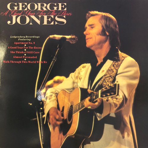 George Jones - A Good Year For The Roses