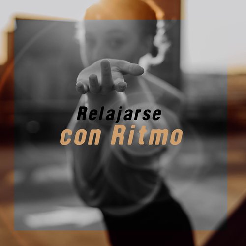 Relajarse con ritmo