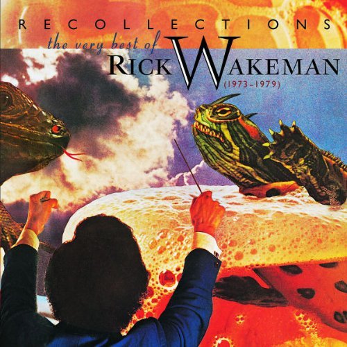 Recollections: The Very Best Of Rick Wakeman (1973-1979)