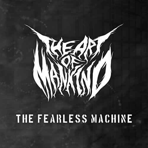 The Fearless Machine