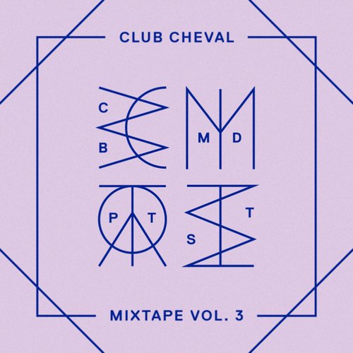 Club Cheval Mixtape