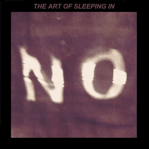 The Art of Sleeping In
