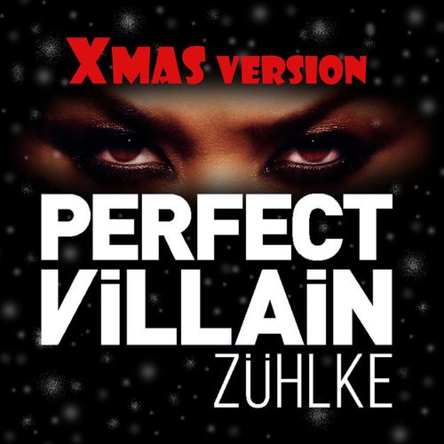 Perfect Villain (Xmas Version)