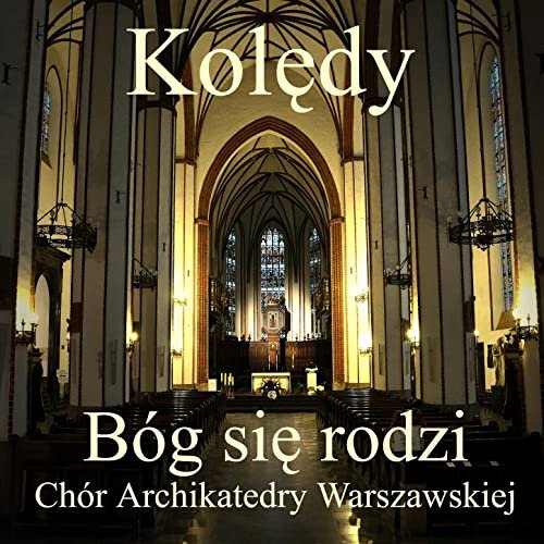 Kolędy - Bóg się Rodzi