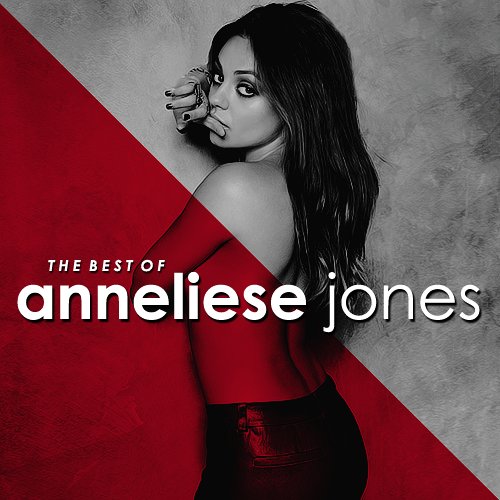 The Best Of Anneliese Jones