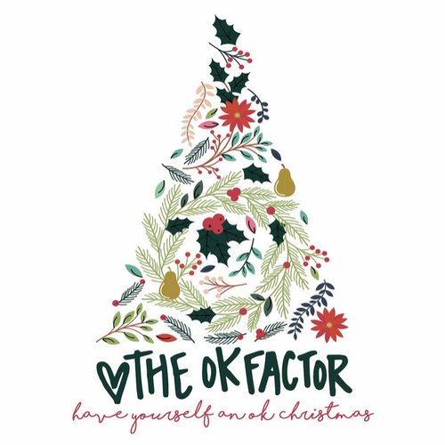 Have Yourself an OK Christmas