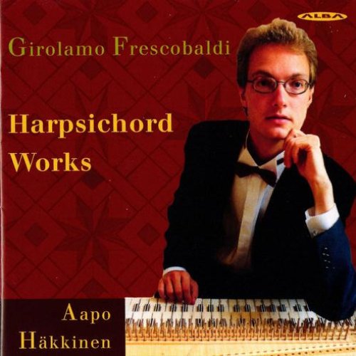 Frescobaldi: Harpsichord Works