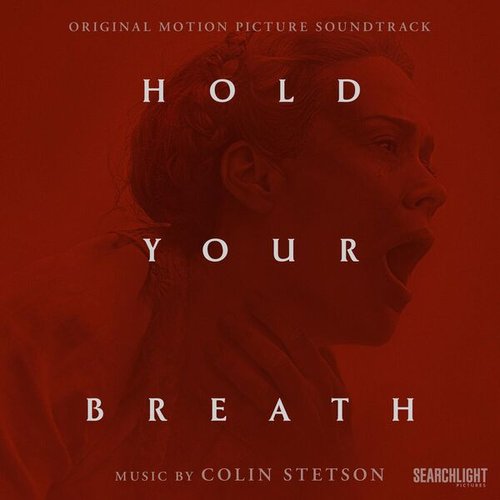 Hold Your Breath (Original Motion Picture Soundtrack)