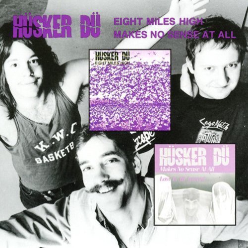 Eight Miles High / Makes No Sense at All (Single)