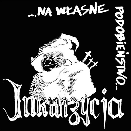 ...Na Wlasne Podobienstwo...