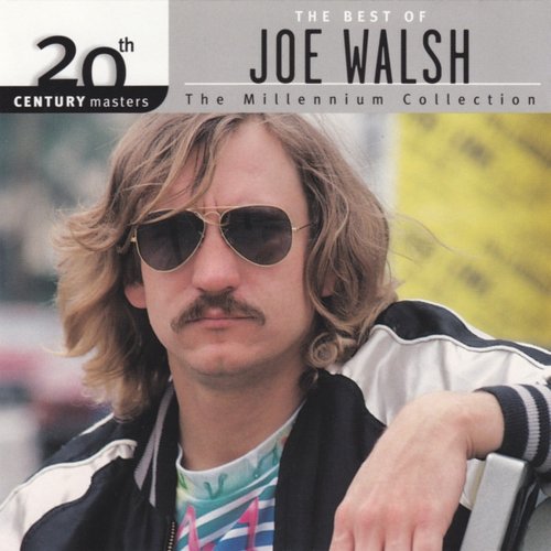 20th Century Masters: The Millennium Collection: The Best of Joe Walsh