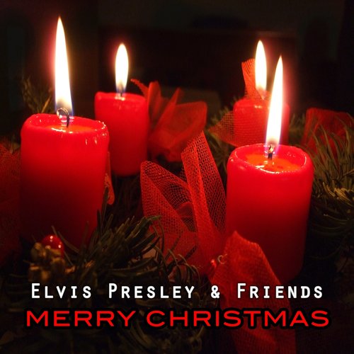 Elvis Presley & Friends : Merry Christmas