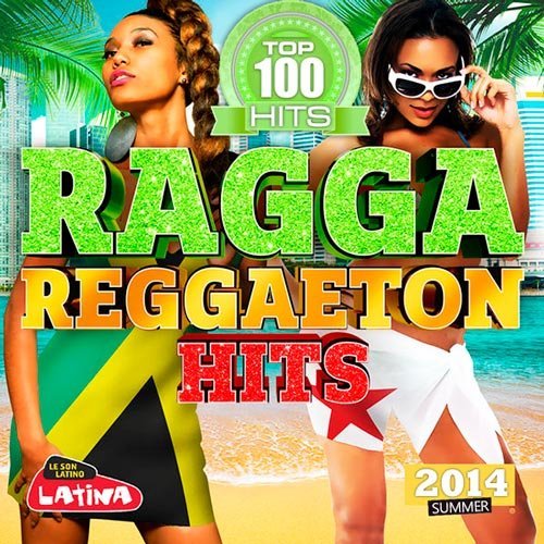 Top 100 Reggaeton Hits