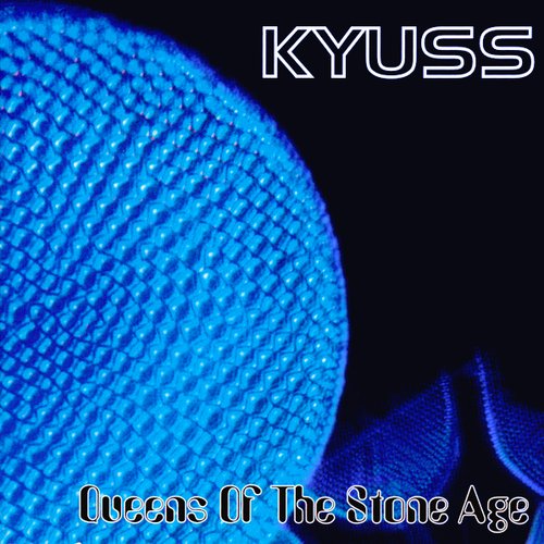 Kyuss/Queens of the Stone Age (Split EP)