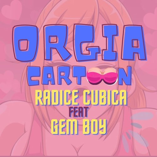 Orgia Cartoon (Rmx Rap)