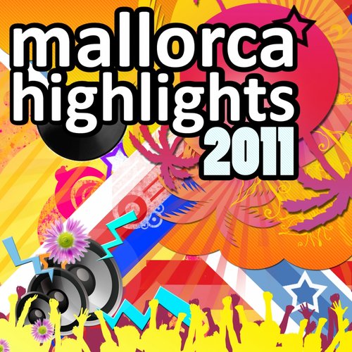 Mallorca Highlights 2011